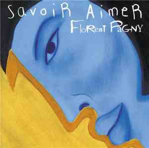 Florent Pagny - Savoir Aimer