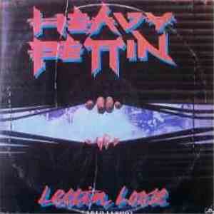 Heavy Pettin - Lettin Loose