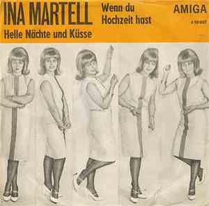 Ina Martell - Wenn Du Hochzeit Hast / Helle Nächte Und Küsse