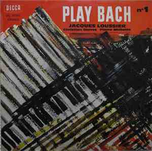 Jacques Loussier / Christian Garros / Pierre Michelot - Play Bach No.1