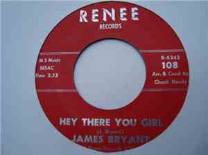 James Bryant  - Hey There You Girl