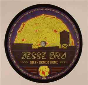 Jesse Bru - Science Is Science / Basement Dweller