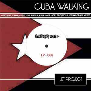 Jet Project - Cuba Walking