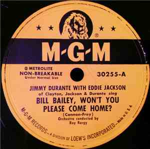 Jimmy Durante With Eddie Jackson  - Bill Bailey, Won't You Please Come Home ...