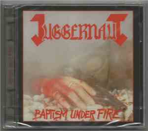 Juggernaut  - Baptism Under Fire