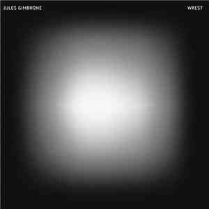 Jules Gimbrone - Wrest
