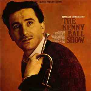Kenny Ball And His Jazzmen - The Kenny Ball Show
