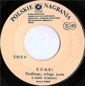 Kombi - Słodkiego, Miłego Życia