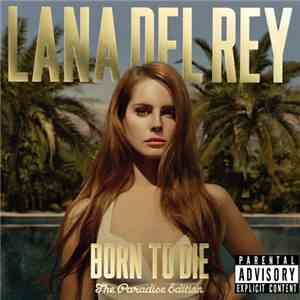 Lana Del Rey - Born To Die - The Paradise Edition