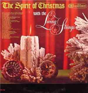 Living Strings - The Spirit Of Christmas With The Living Strings
