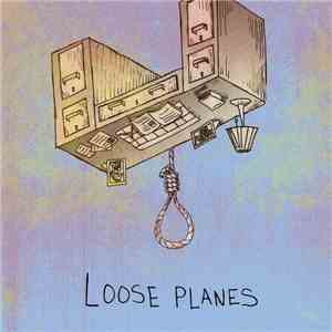 Loose Planes - Loose Planes