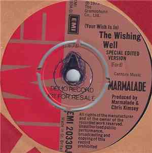 Marmalade - (Your Wish Is In) The Wishing Well