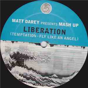 Matt Darey Presents Mash Up - Liberation (Temptation - Fly Like An Angel)