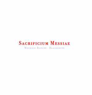 Maurizio Bianchi - Blackhouse - Sacrificium Messiae