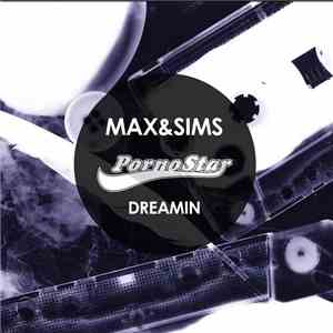 Max & Sims - Dreamin