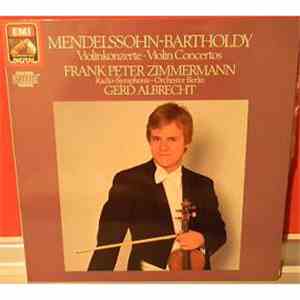 Mendelssohn-Bartholdy, Frank Peter Zimmermann, Radio Symphony Orchestra Ber ...