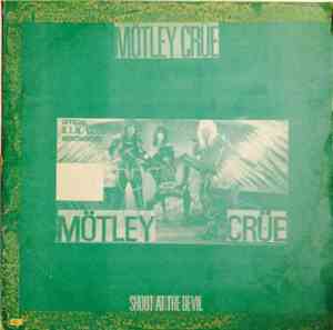 Mötley Crüe - Shout At The Devil