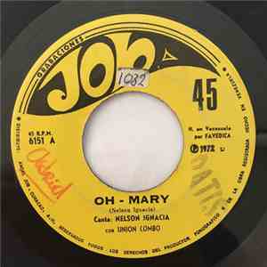 Nelson Ignacia con Union Combo - Oh - Mary / Ella