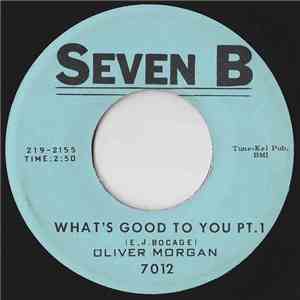 Oliver Morgan - What's Good To You
