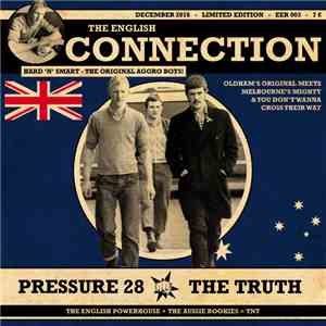 Pressure 28 / The Truth  - The English Connection