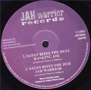 Ranking Joe / Lutan Fyah - Satan Bites The Dust / Things Better Now
