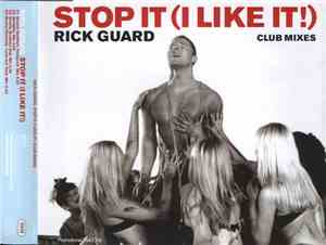 Rick Guard - Stop It (I Like It!)