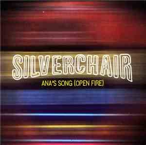 Silverchair - Ana's Song (Open Fire)