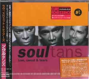 Soultans - Love, Sweat & Tears