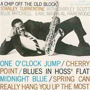 Stanley Turrentine - A Chip Off The Old Block