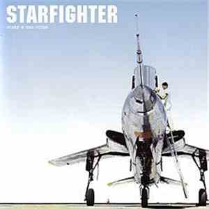 Starfighter  - Make A Sex Noise