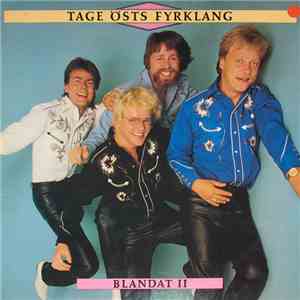 Tage Östs Fyrklang - Blandat II