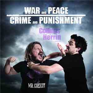 The Collings & Herrin Podcasts - War And Peace / Crime And Punishment