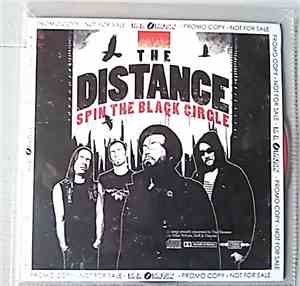 The Distance  - Spin The Black Circle