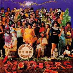 The Mothers Of Invention - We're Only In It For The Money