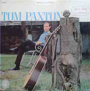 Tom Paxton - Ain't That News