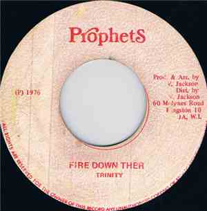 Trinity  - Fire Down Ther