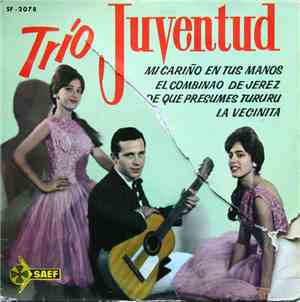 Trio Juventud  - Mi Cariño En Tus Manos