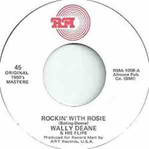 Wally Deane & The Flips - Rockin' With Rosie