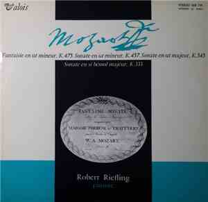 Wolfgang Amadeus Mozart, Robert Riefling - Fantaisie K.475 & Sonates K.457, ...