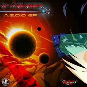 X-Avenger - A.E.D.O EP