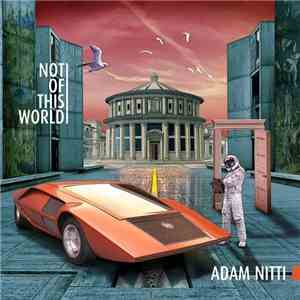 Adam Nitti - Not of This World
