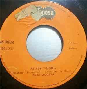 Alci Acosta - Alma Negra / Mas Tarde