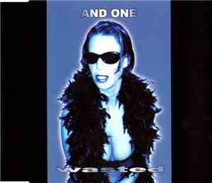 And One - Wasted