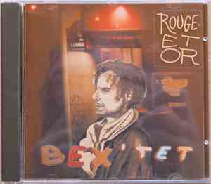 Bex' Tet - Rouge Et Or