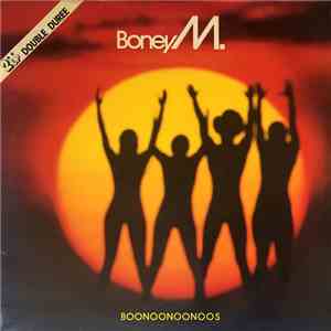Boney M. - Boonoonoonoos