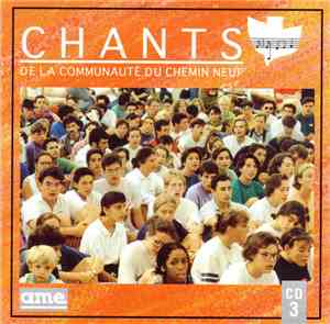 Communauté Du Chemin Neuf - Chants D'assemblée De La Communauté Du Chemin N ...