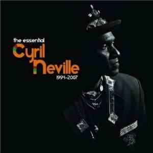 Cyril Neville - The Essential 1994-2007