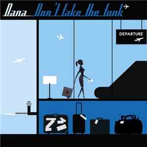 Dana - Don't Fake The Funk
