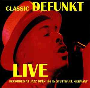 Defunkt - Classic Defunkt