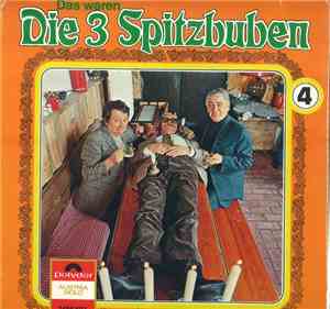 Die 3 Spitzbuben - Das Waren Die 3 Spitzbuben 4
